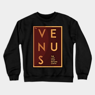 Art Deco Space Travel Poster - Venus Crewneck Sweatshirt